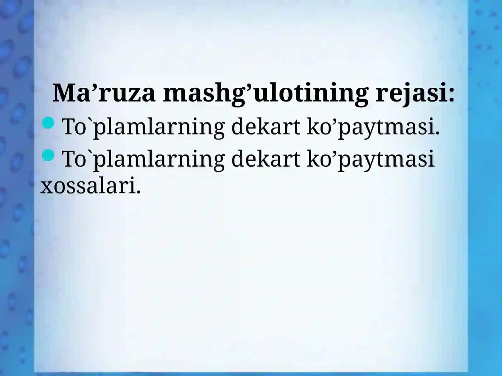 To`plamlarning dekart ko’paytmasi 2