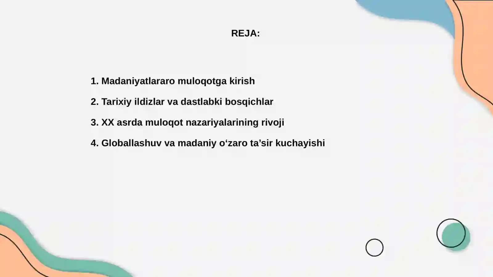 Madaniyatlararo muloqotning o’rganish tarixi 2