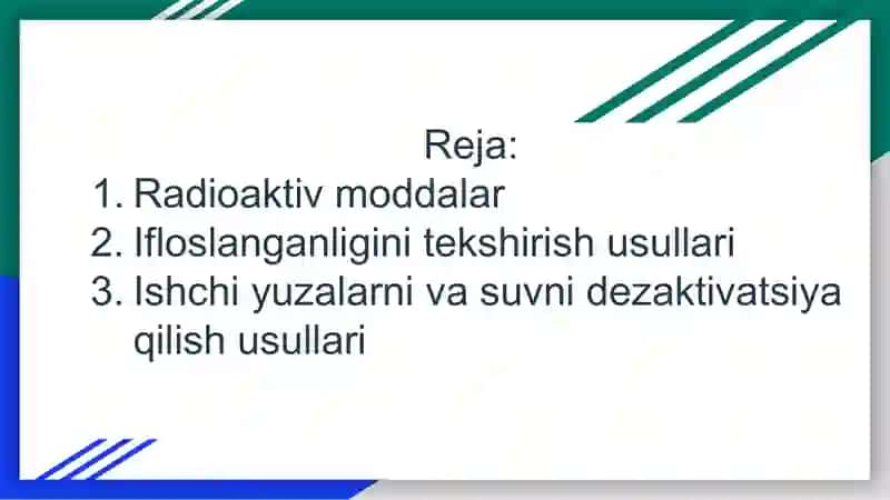 Ishchi yuzalarni radioaktiv moddalar bilan ifloslanganligini tekshirish usullari. Ishchi yuzalarni va suvni dezaktivatsiya qilish usullari. 2