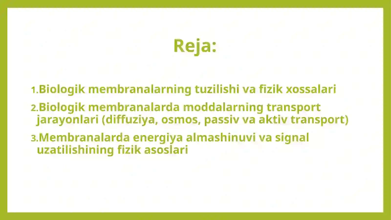 Biologik membranalardagi fizik jarayonlar 2
