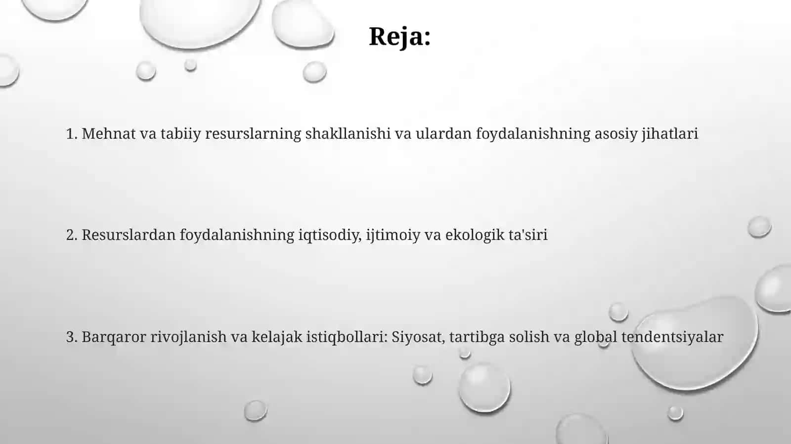 Mehnat va tabiiy resurslarning shakllanishi va ulardan foydalanishning asosiy jihatlari 2