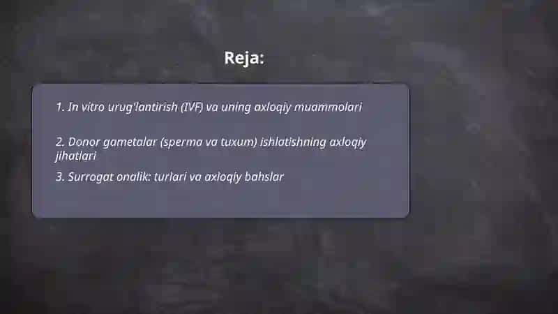 Yangi reproduktiv texnologiyalar va ularning axloqiy muammolari 2