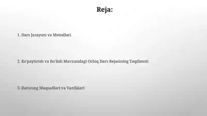 Ko'paytirish va Bo'lish Mavzusida Ochiq Dars Ishlanmasining Taqdimoti 2