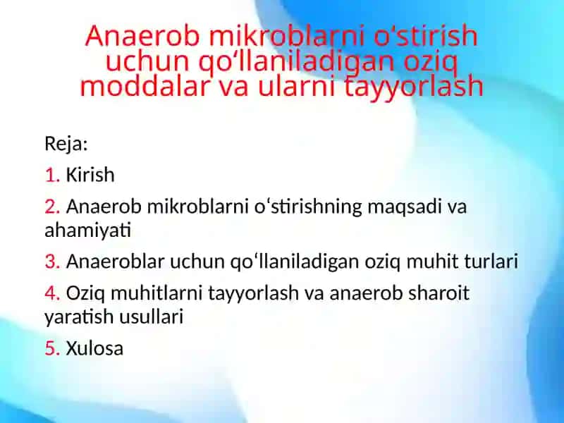 Anaerob mikroblarni oʻstirish uchun qoʻllaniladigan oziq moddalar va ularni tayyorlash 2