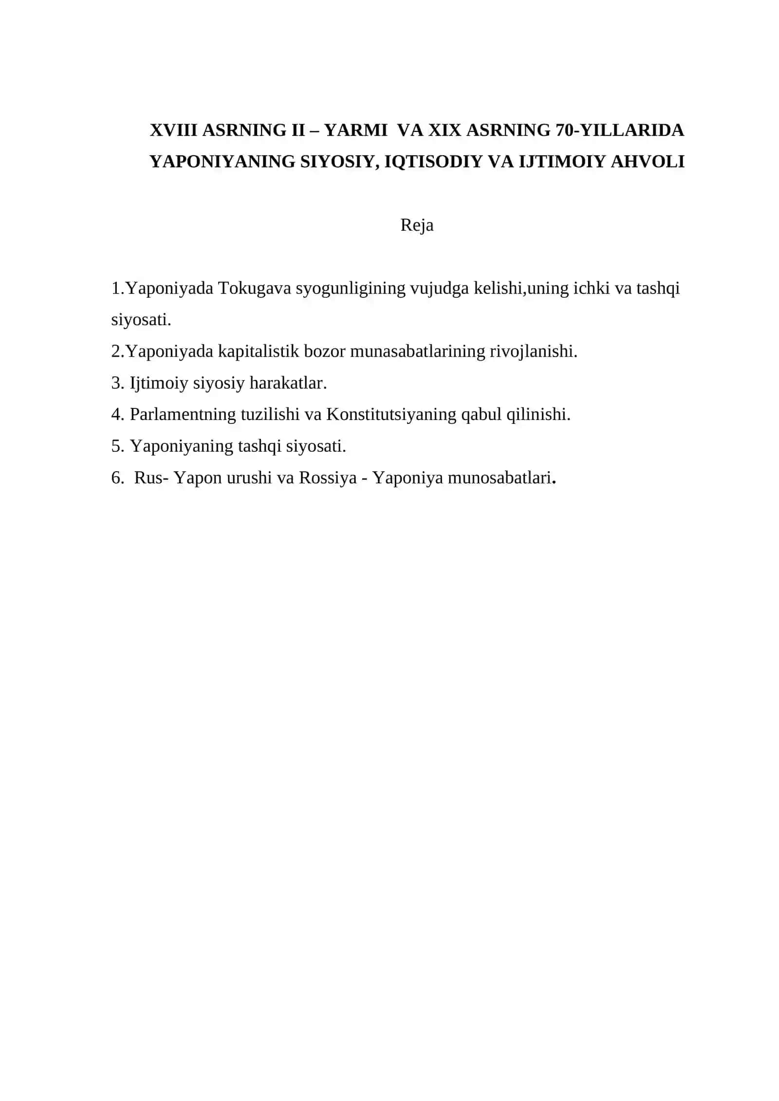 XVIII ASRNING II – YARMI  VA XIX ASRNING 70-YILLARIDA YAPONIYANING SIYOSIY, IQTISODIY VA IJTIMOIY AHVOLI 2