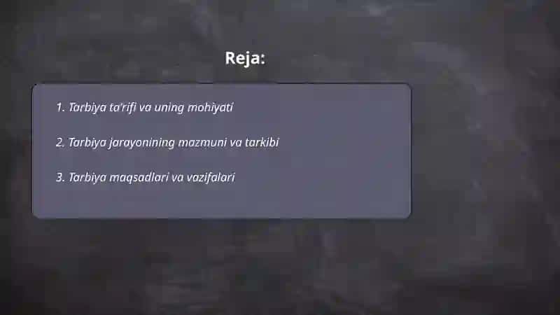 Tarbiya jarayonining mohiyati va mazmuni 2