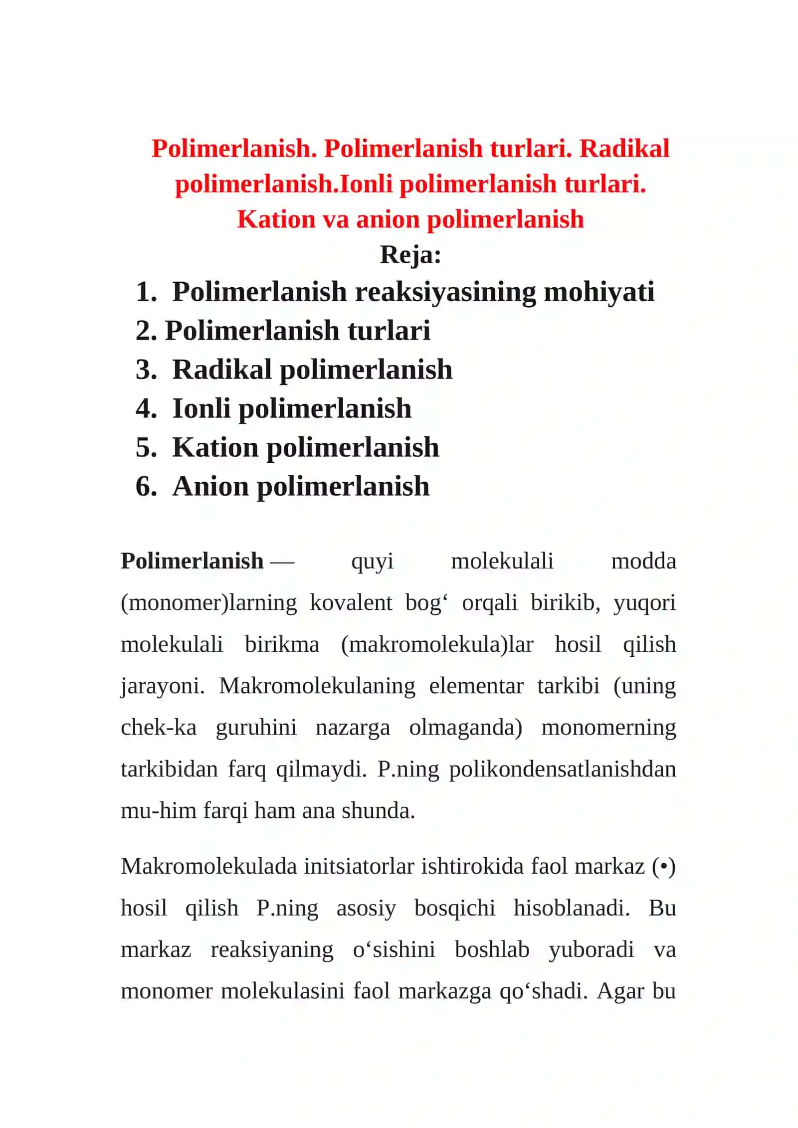 Polimerlanish. Polimerlanish turlari. Radikal polimerlanish.Ionli polimerlanish turlari. Kation va anion polimerlanish 2