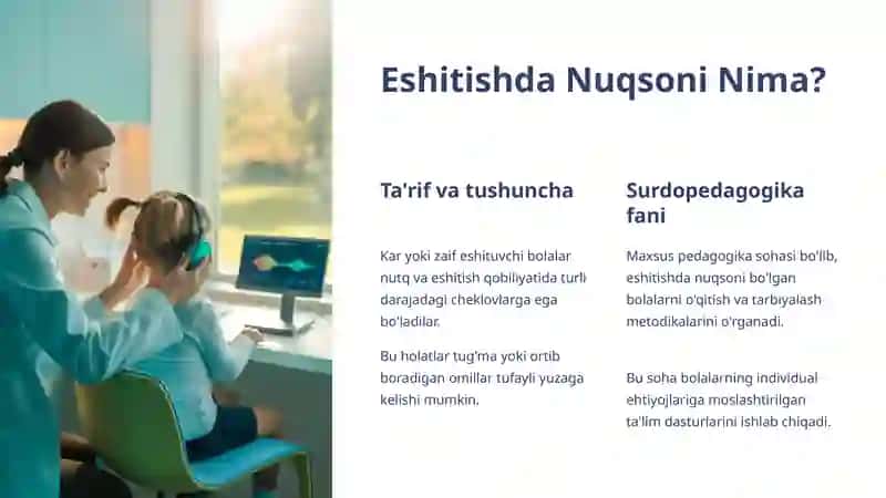 Eshitishda Nuqsoni Bo'lgan Bolalar: Ta'lim va Qo'llab-quvvatlash 2