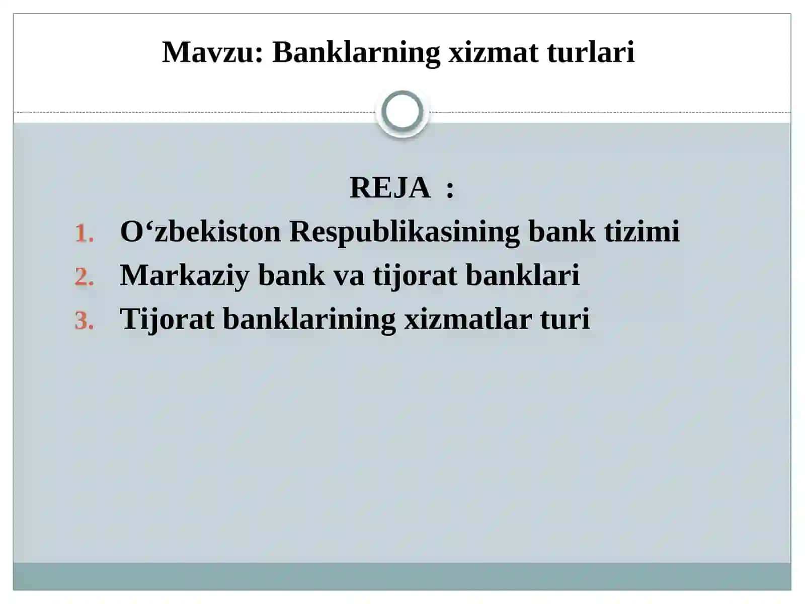 Banklarning xizmat turlari 2