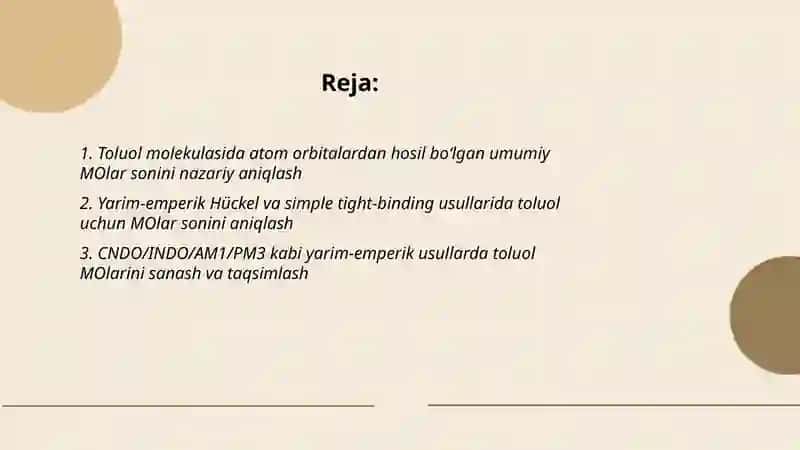Toluol malekulasi uchun yarim emperik va emperik emas koz qarashdan MO lar sonini aniqlash 2