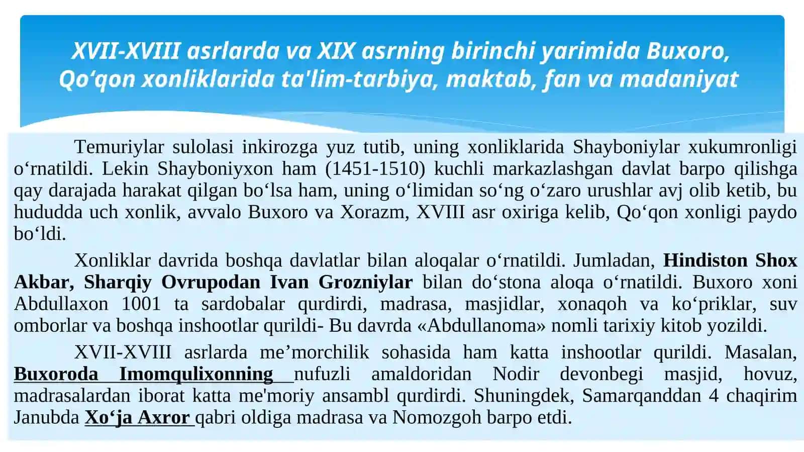 XVII asrdan XIX asrning birinchi yarmigacha tarbiya, maktab va pedagogik fikrlar rivoji. XIX asrning 2 yarmi XX asr boshlarida Turkiston o‘lkasida tarbiya, maktab va pedagogik fikrlar 2