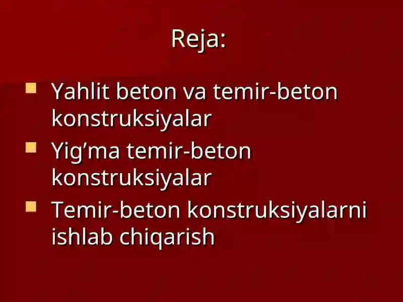 Yig’ma temir-beton konstruksiyalar va yaxlit beton 2