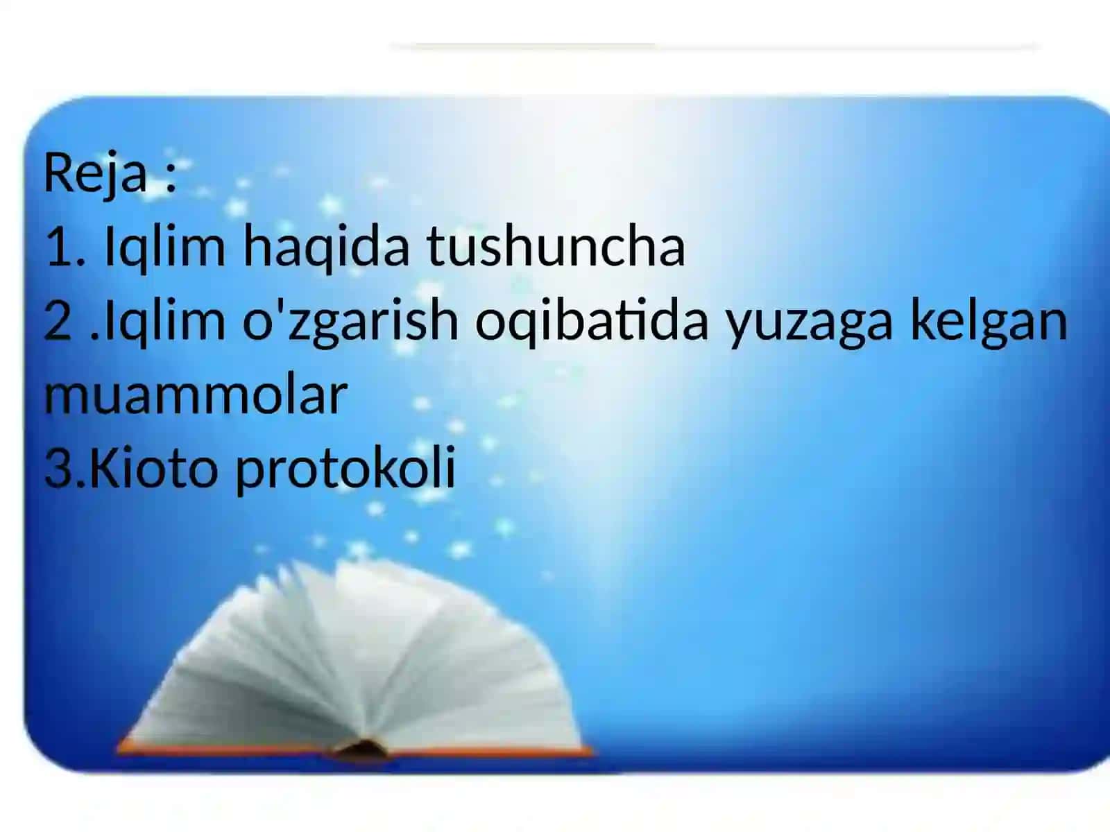 IQLIM O'ZGARISHI VA KIOTO PROTOKOLI 2