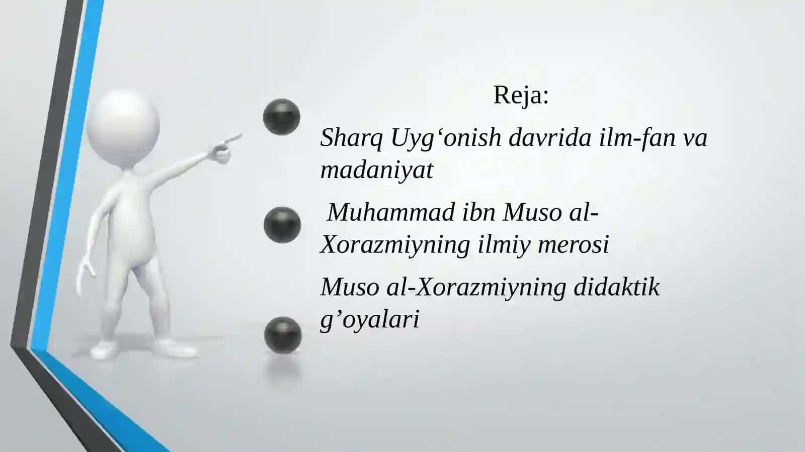 Muso al-Xorazmiyning didaktik g’oyalari 2