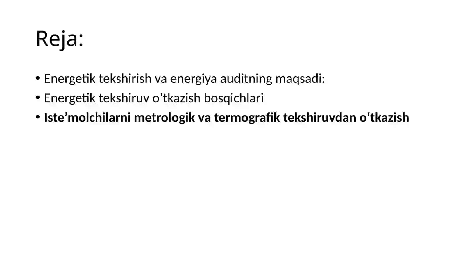 Energetik tekshirishruv o‘tkazishning maqsadlari va Iste’molchilarni metrologik va termografik tekshiruvdan o‘tkazish 2