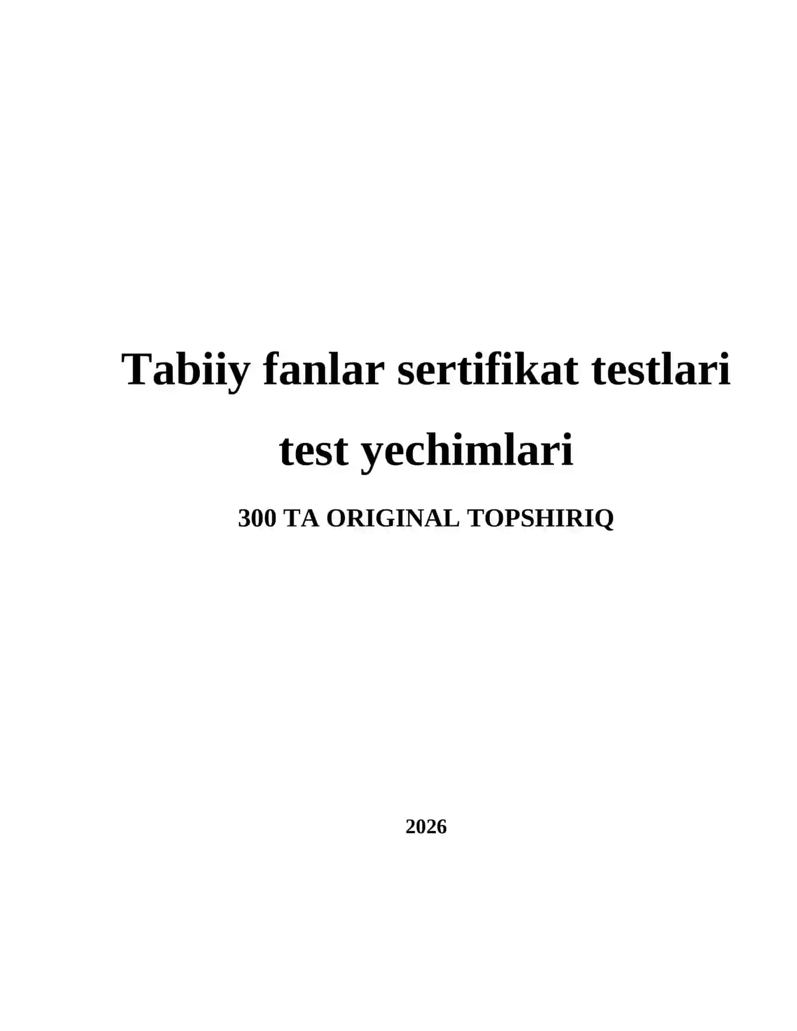 Tabiiy fanlar sertifikat testlari test yechimlari 2
