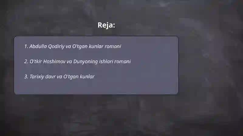 Abdulla Qodiriyning O'tgan kunlar va O'tkir Hoshimovning Dunyoning ishlari romanlari haqida nimaga asoslangan nima maqsadlarda yozilgan qahramonlari hayoti o'xshashligi haqida taqqoslangan taqdimot 2
