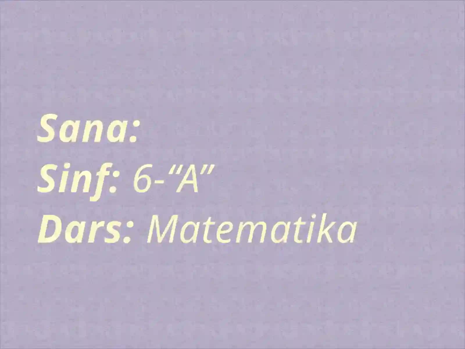 Sonlarning 10ga, 5ga, 2ga bo‘linish belgilari 2