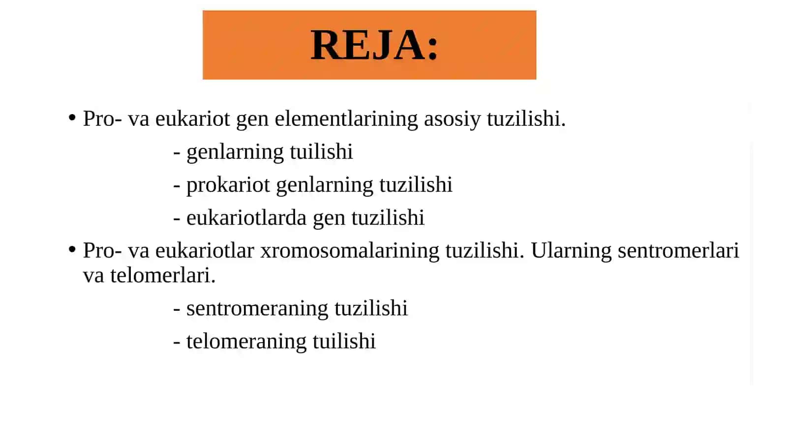 GENETIKA VA GENOMIKA ASOSLARI MAVZU: GENOMLAR XILMA-XILLIGI VA ULARNING STRUKTURASI 2