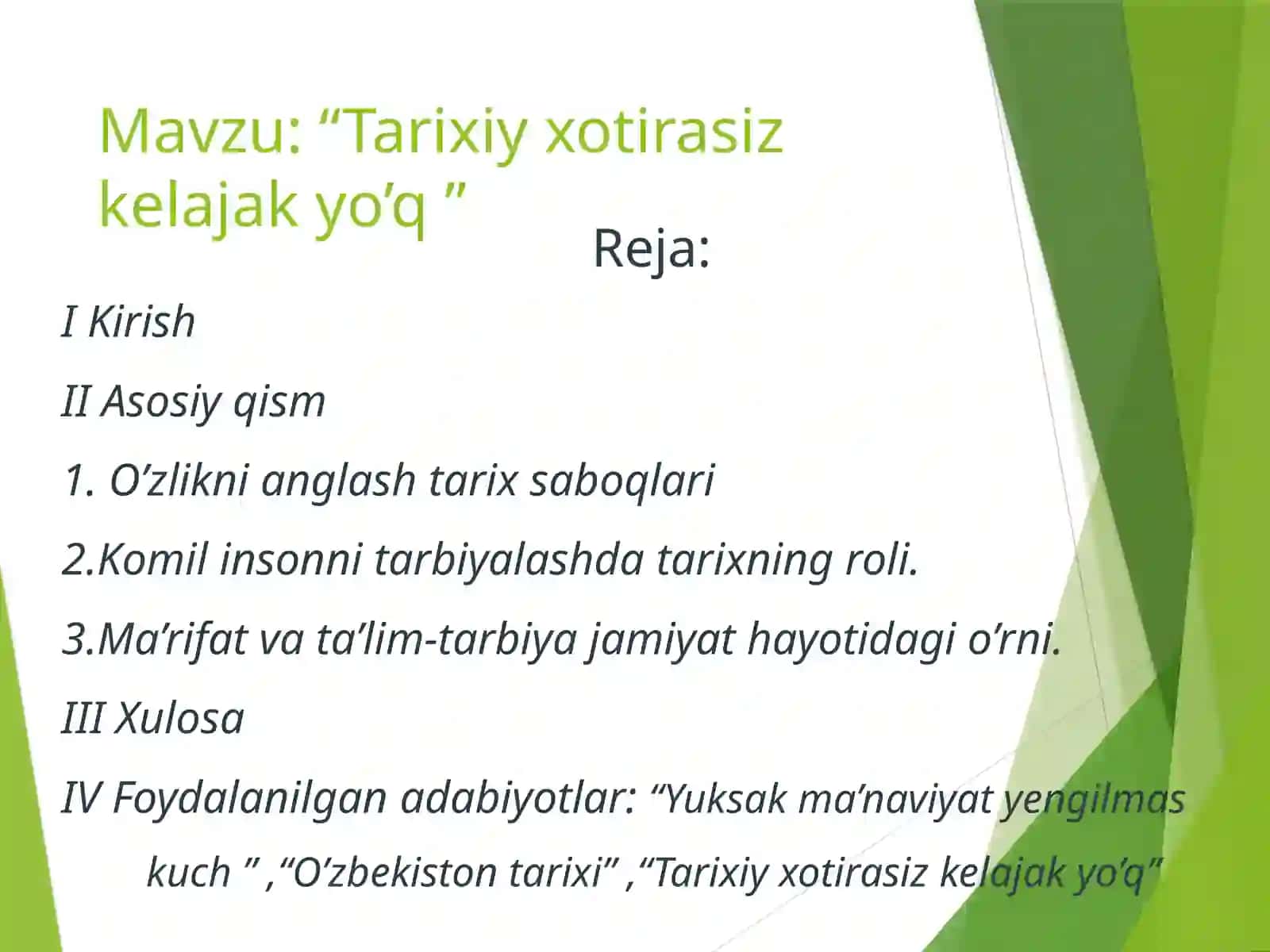 Tarixiyxotirasizkelajakyo’q 2