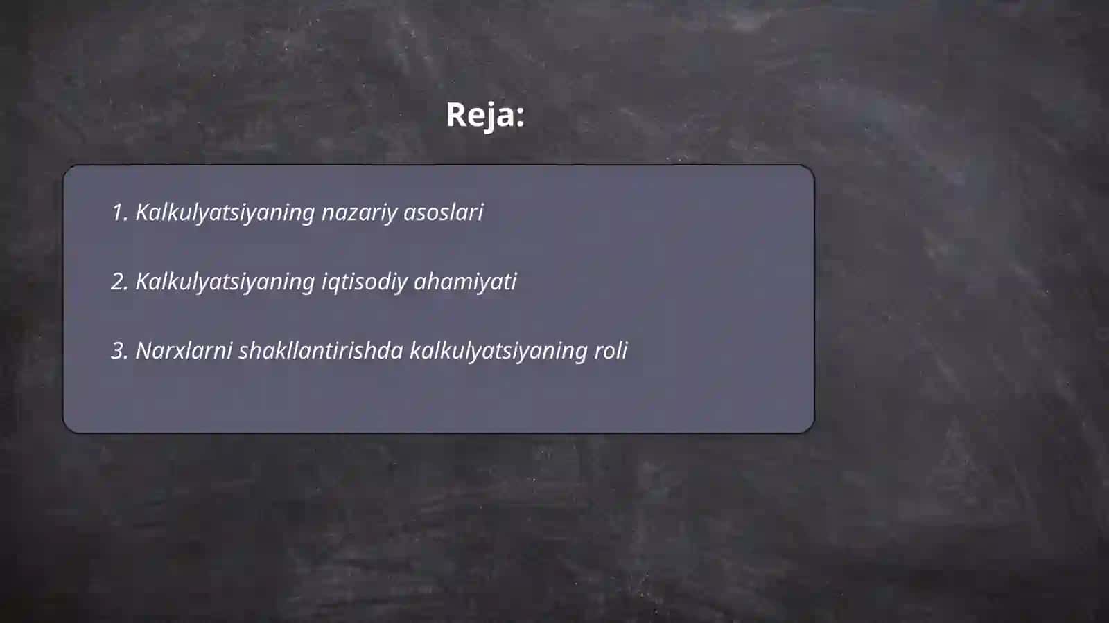 Kalkulyatsiyaning mohiyati, ahamiyati va vazifalari 2