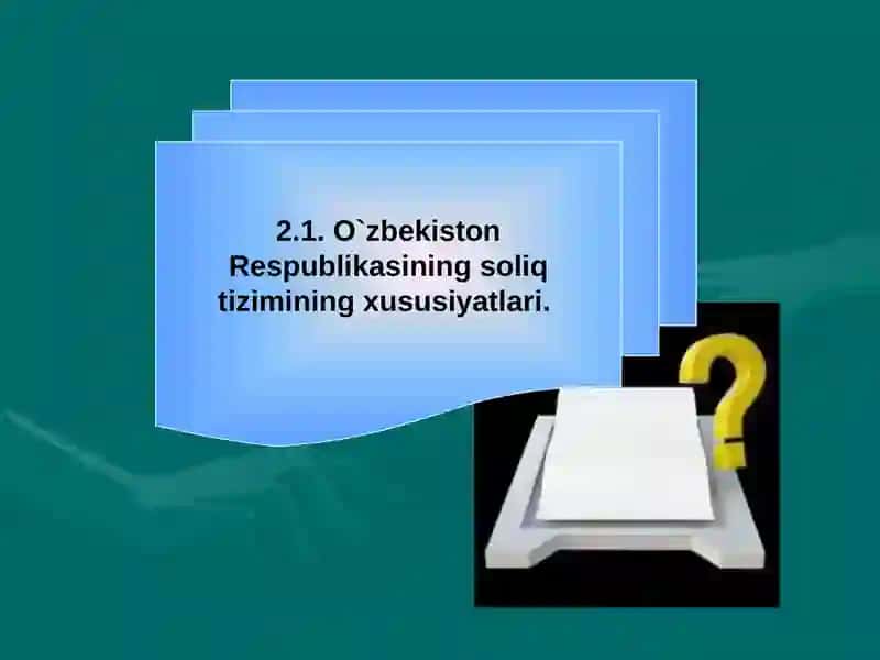 O`ZBEKISTON RESPUBLIKASISOLIQSIYOSATI VA SOLIQ TIZIMI 2