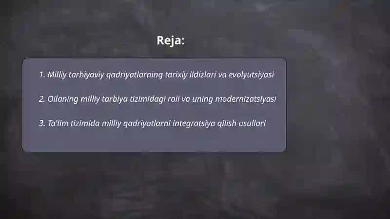 Milliy tarbiyaviy qadriyatlarni tiklash va zamonaviylashtirish 2
