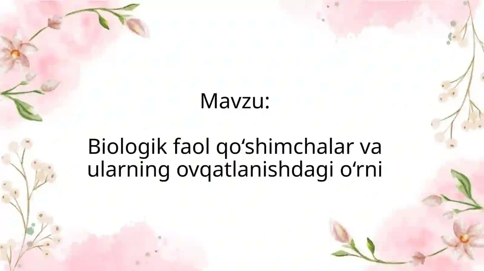 Biologik faol qo‘shimchalar va ularning ovqatlanishdagi o‘rni 2