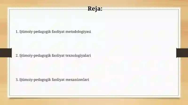 Ijtimoiy pedagogik faoliyat metodikasi, mexanizmlarini va texnologiyalari 2