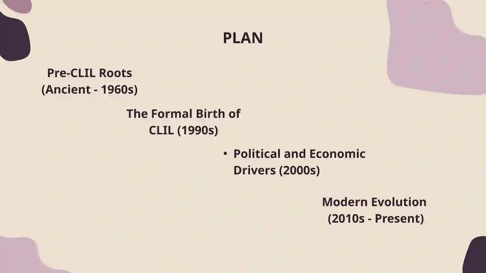 DEFINING CLIL – THE HISTORICAL BACKGROUND 2