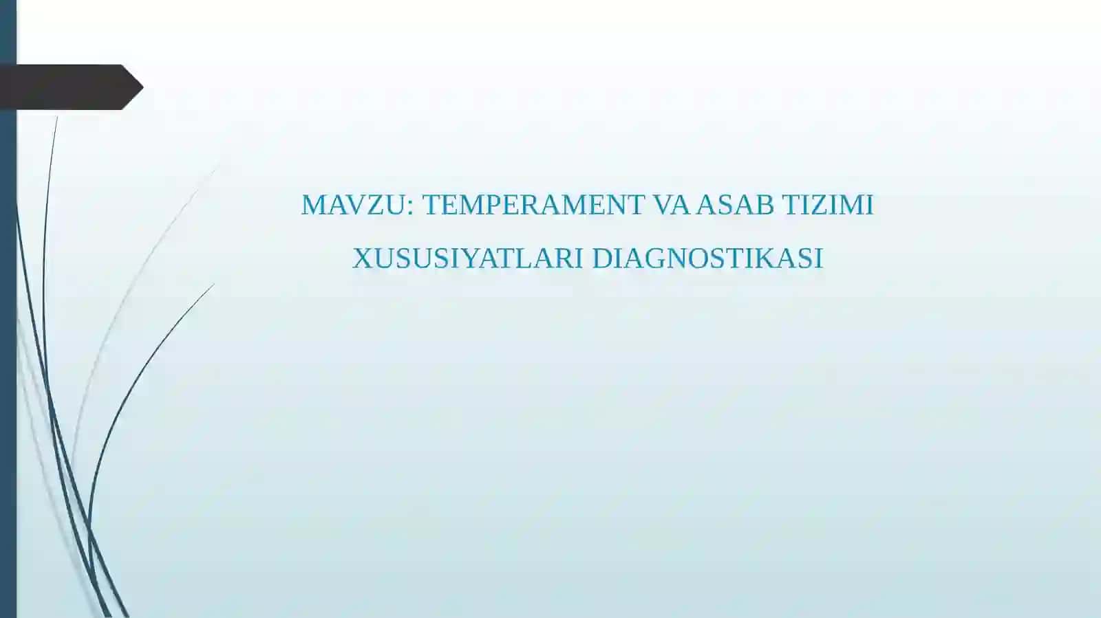 TEMPĖRAMĖNT VA ASAB TIZIMI XUSUSIYATLARI DIAGNOSTIKASI 2