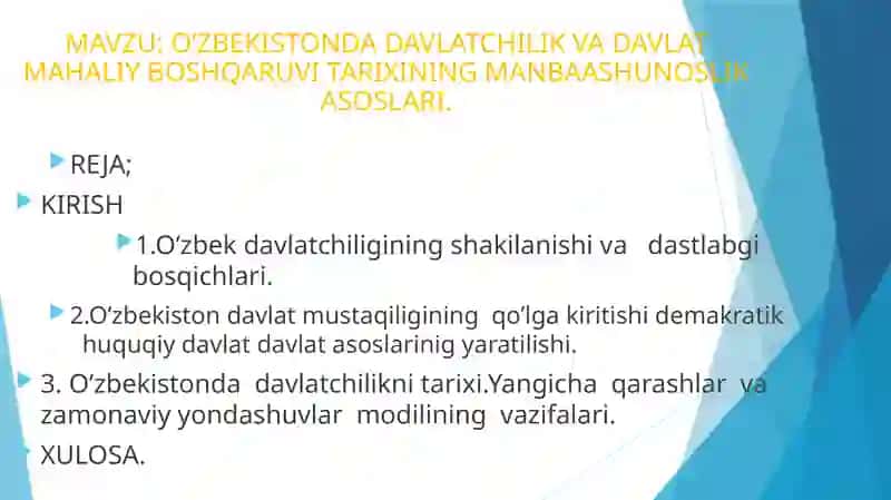 O’ZBEKISTONDA DAVLATCHILIK VA DAVLAT MAHALIY BOSHQARUVI TARIXINING MANBAASHUNOSLIK ASOSLARI 2