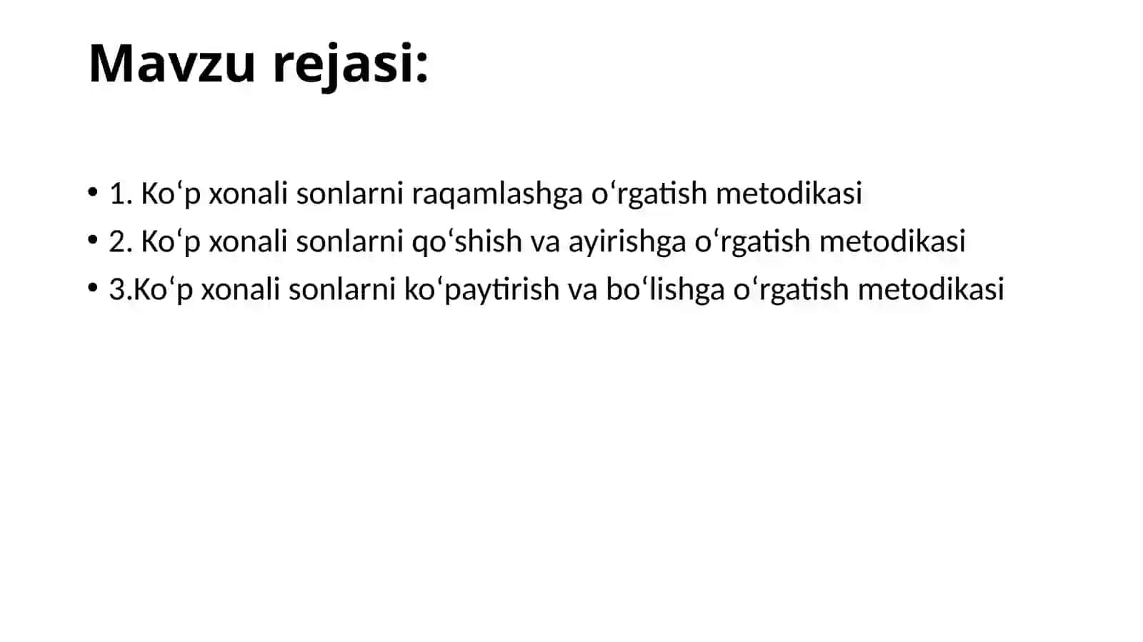 Ko‘p xonali sonlarni raqamlashga, qo‘shish va ayirishga hamda ko‘paytirish va bo‘lishga o‘rgatish metodikasi 2