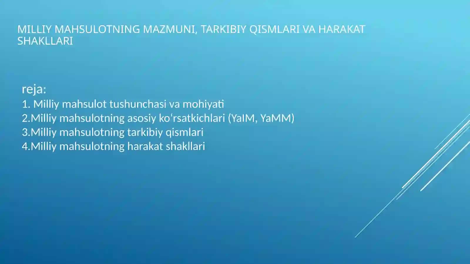 Milliy mahsulotning mazmuni, tarkibiy qismlari va harakat shakllari 2
