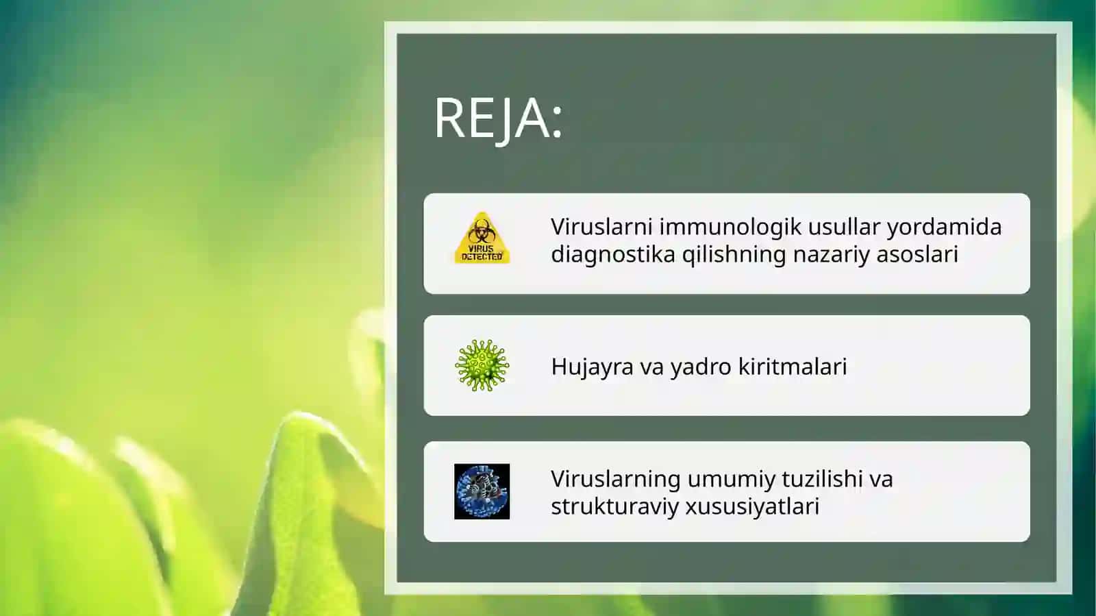 Viruslarni immunologik usullar yordamida diagnostika qilish.Hujayra va yadro kiritmalari Viruslarning umumiy tuzilishi 2