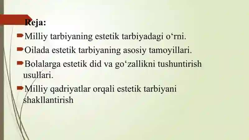 Oilada milliy tarbiya asosida estetik tarbiya berish 2