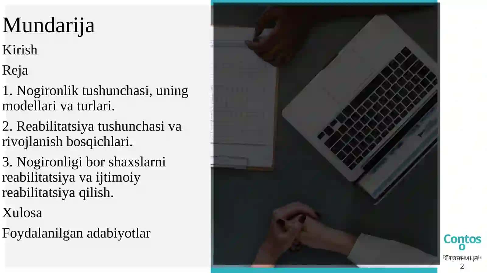 Nogironlik va ijtimoiy reabilitatsiya tushunchalari. Ularning asosiy turlari. 2