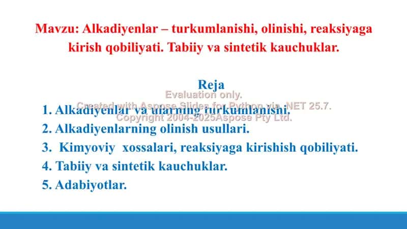 5. Alkadiyenlar – turkumlanishi, olinishi, reaksiyaga kirish qobiliyati. Tabiiy va sintetik kauchuklar. Taqdimot 21 bet. 2