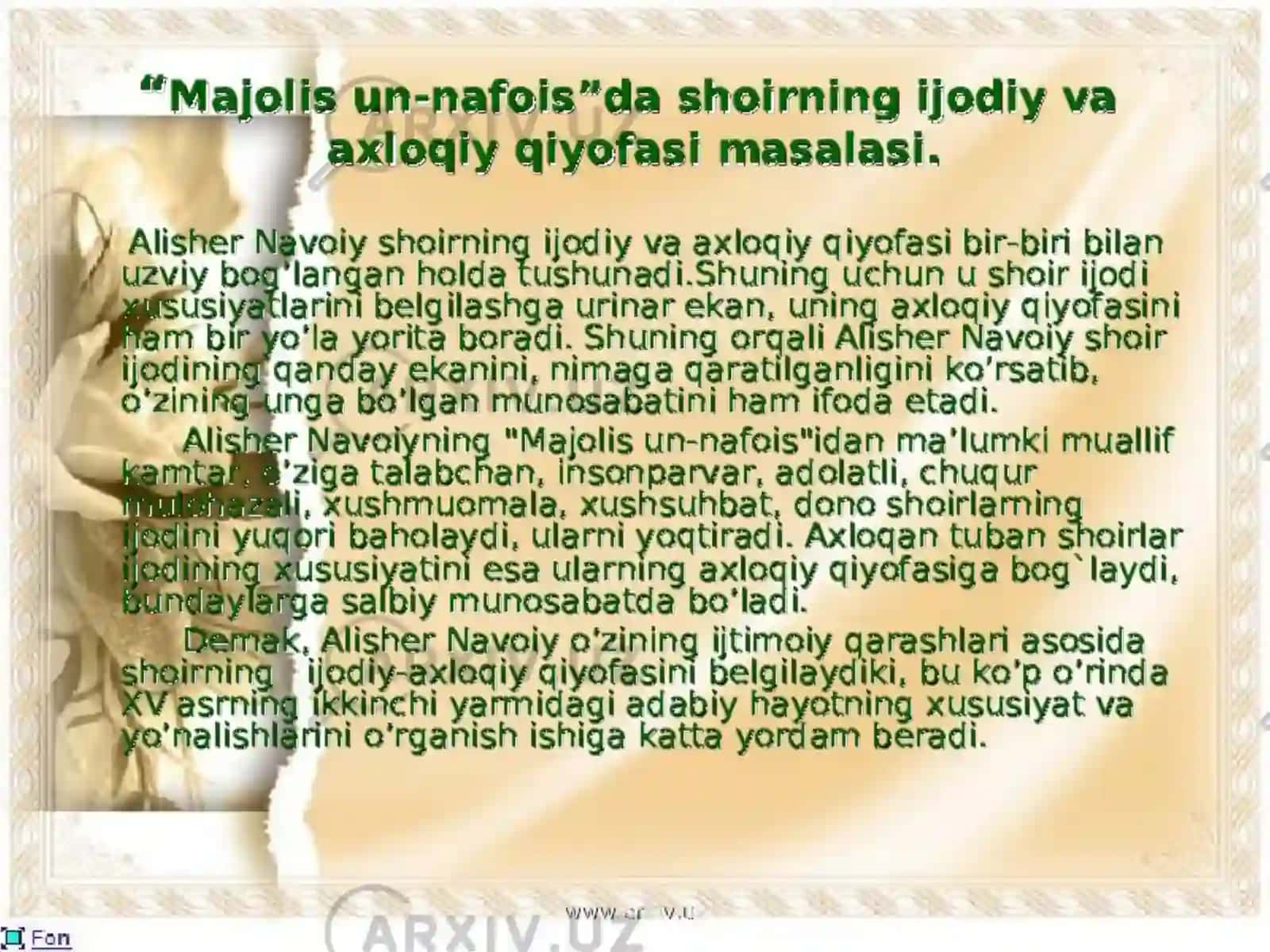 Alisher Navoiyning "Majolisun-nafois", "Muhokamatul-lugʻatayn", "Mezonul-avzon" asarlari. Aristotelning "Poetika" asari va Fitratning "Adabiyot qoidalari" asarini oʻrganish 2