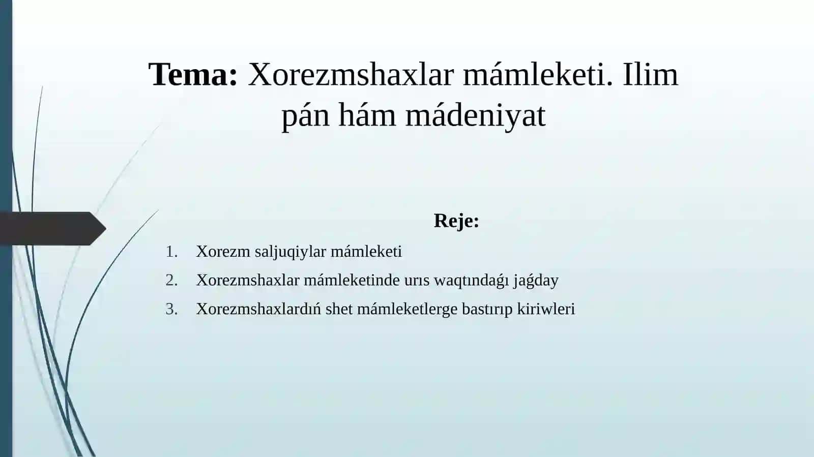 Xorezmshaxlar mámleketi. Ilim pán hám mádeniyat 2