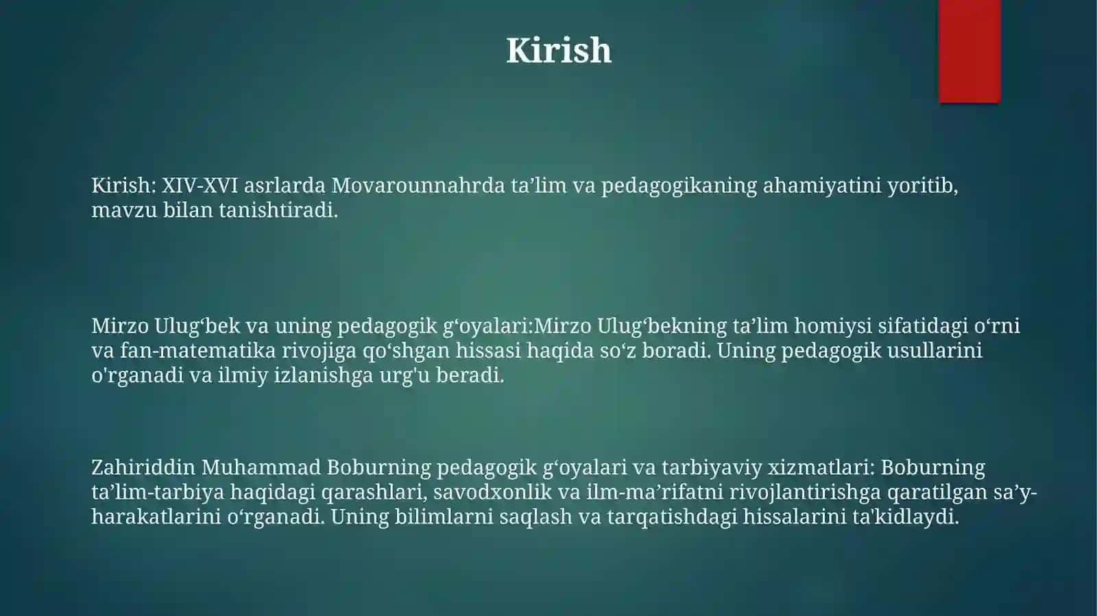 XIV-XVI Asrlarda Movorounahrda Ta'lim-Tarbiya Va Pedagogik Fikrlar Mirzo Ulugbek, Zahiriddin Muhammad Boburning Prdagogik Goyalari VaMa'RifatparvarlikXizmatlari 2