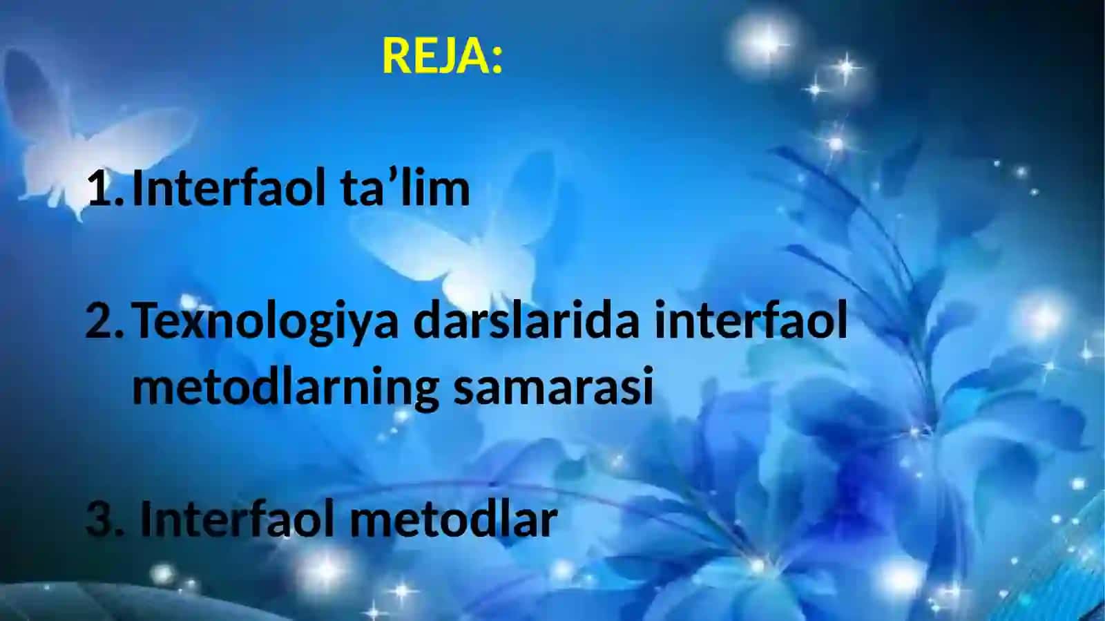 TEXNOLOGIYA DARSLARIDA INTERFAOL USULLARNI QO’LLASH 2