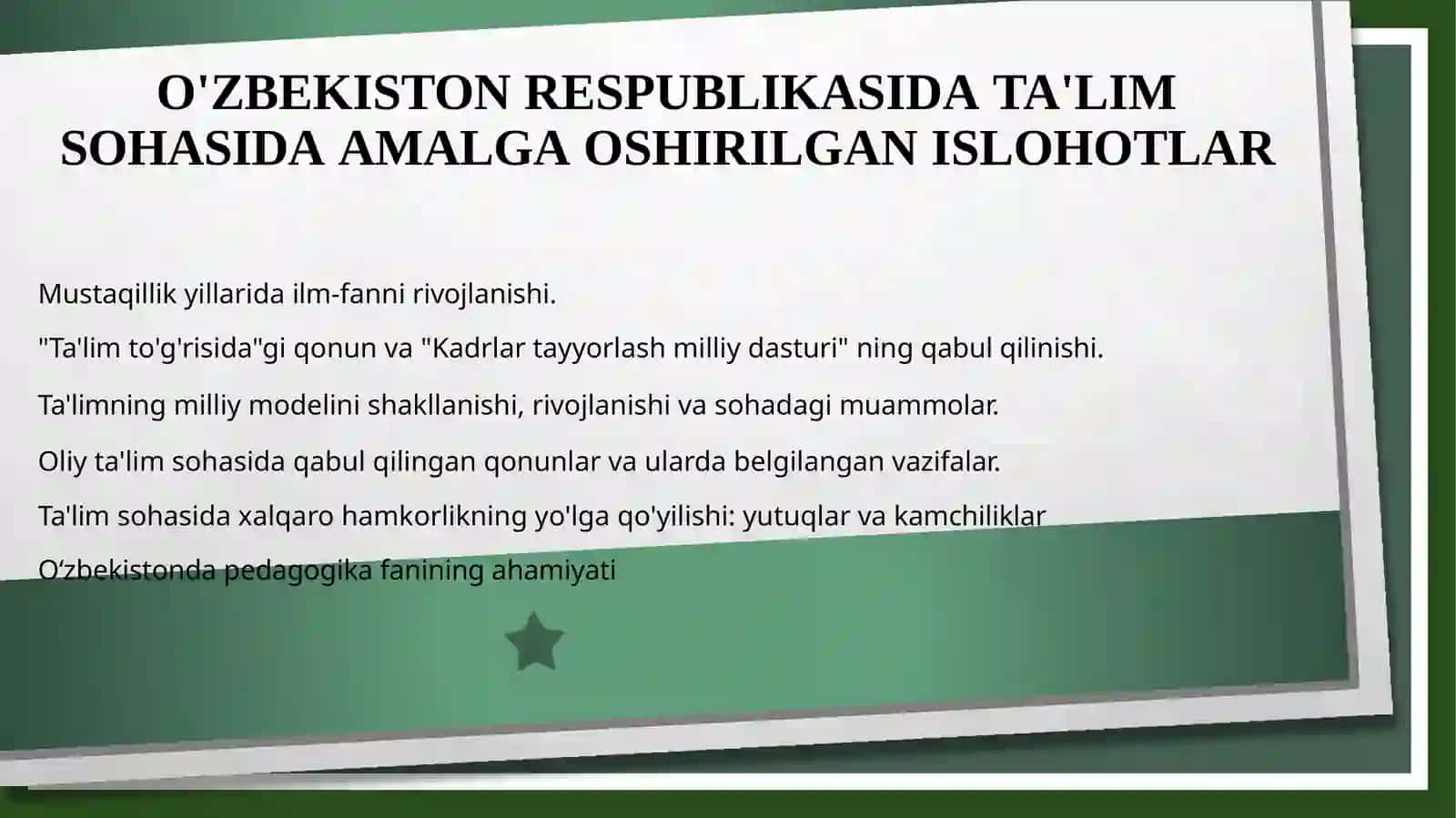 O’zbekistonda ta‘lim islohotlari va Pedagogika fani.. 2