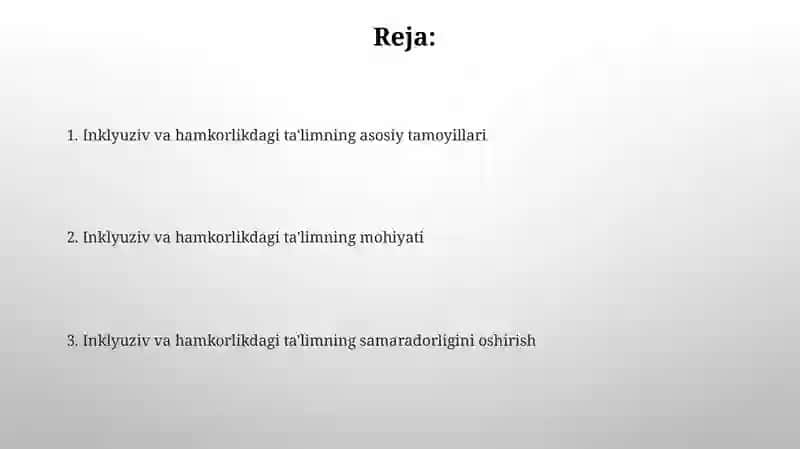 Inklyuziv va birgalikda oʻqitish asosiy fikrlarni asoslash 2