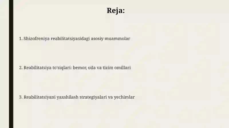 Shizofreniya reabilitatsiya muammolari 2