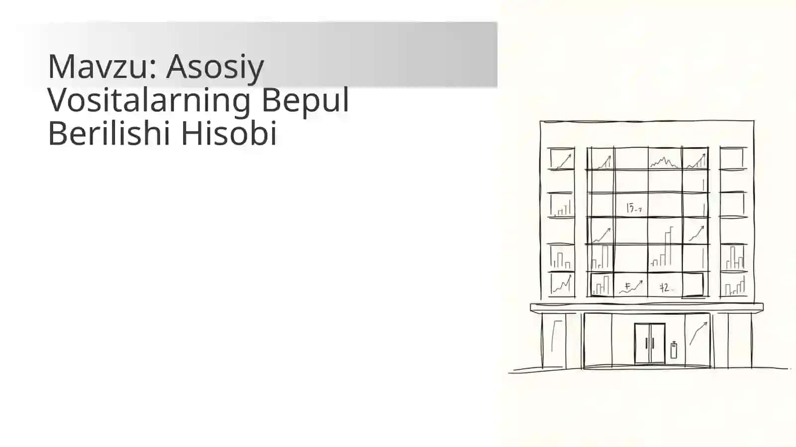 Asosiy Vositalarning Bepul Berilishi Hisobi 2
