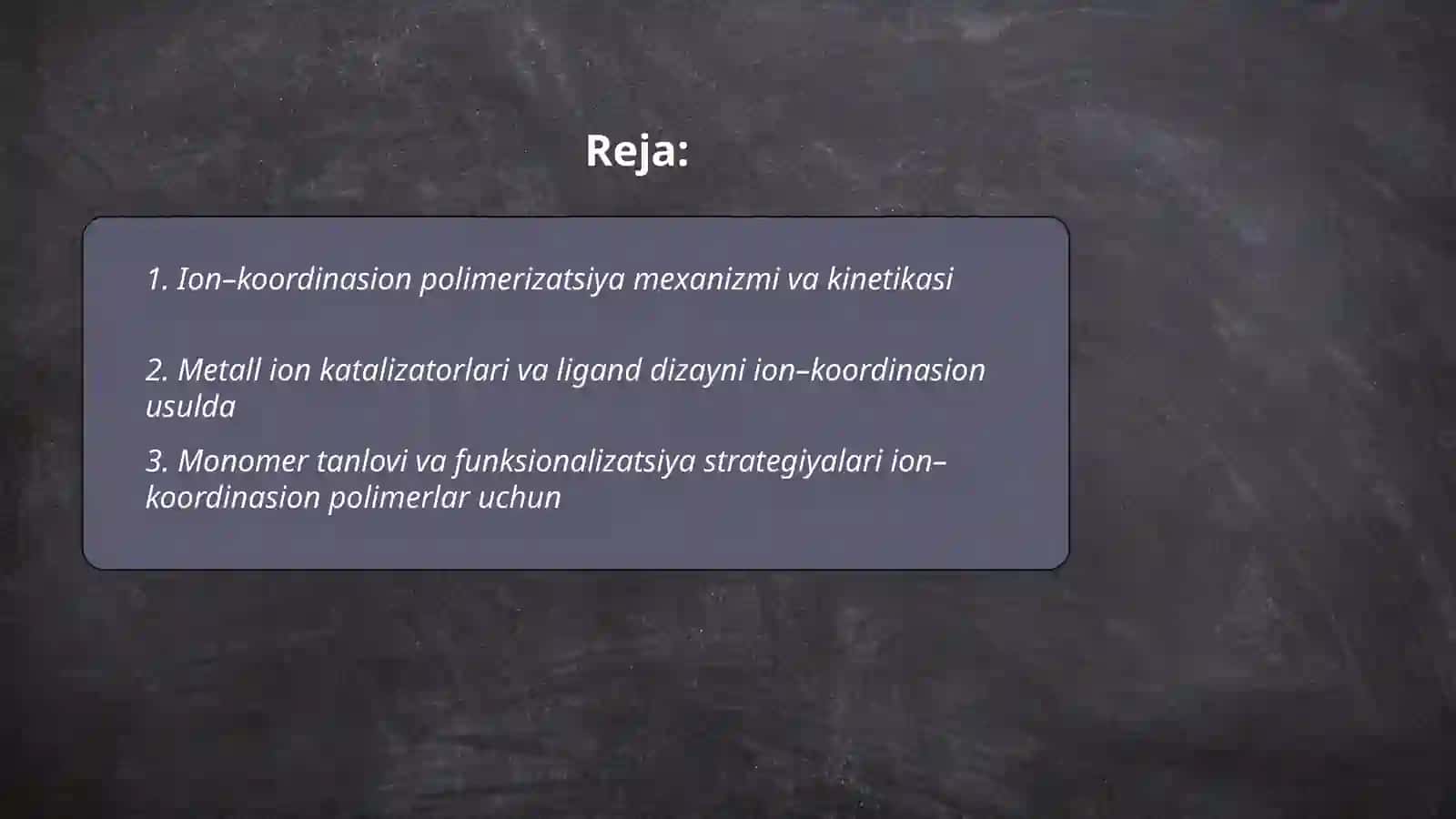 Ion–koordinasion usulda olinadigan sanoat polimerlari 2