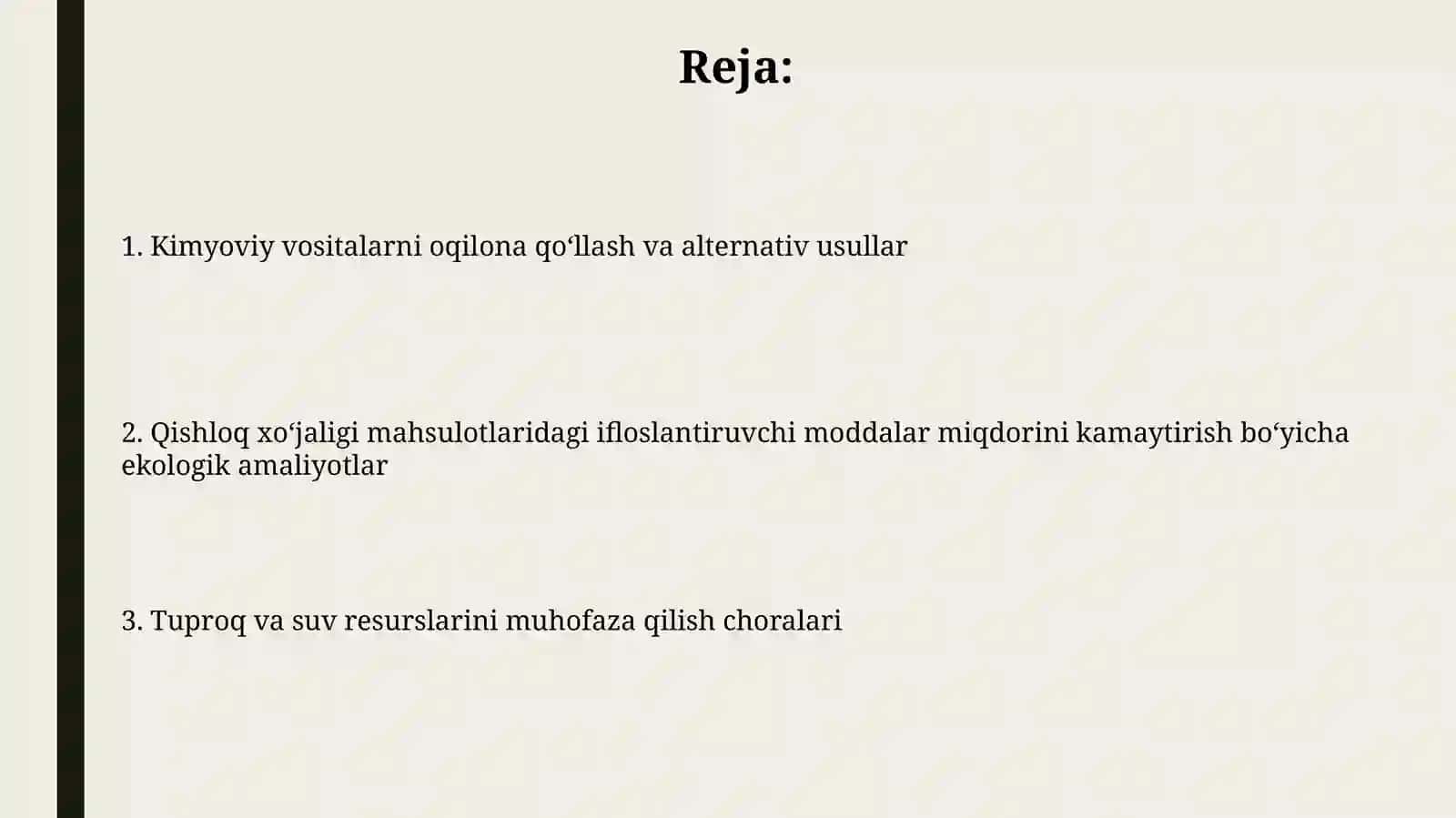 Qishloq xoʻjaligi mahsulotlarini ifloslovchi moddalarning miqdorini kamaytirish chora-tadbirlari 2