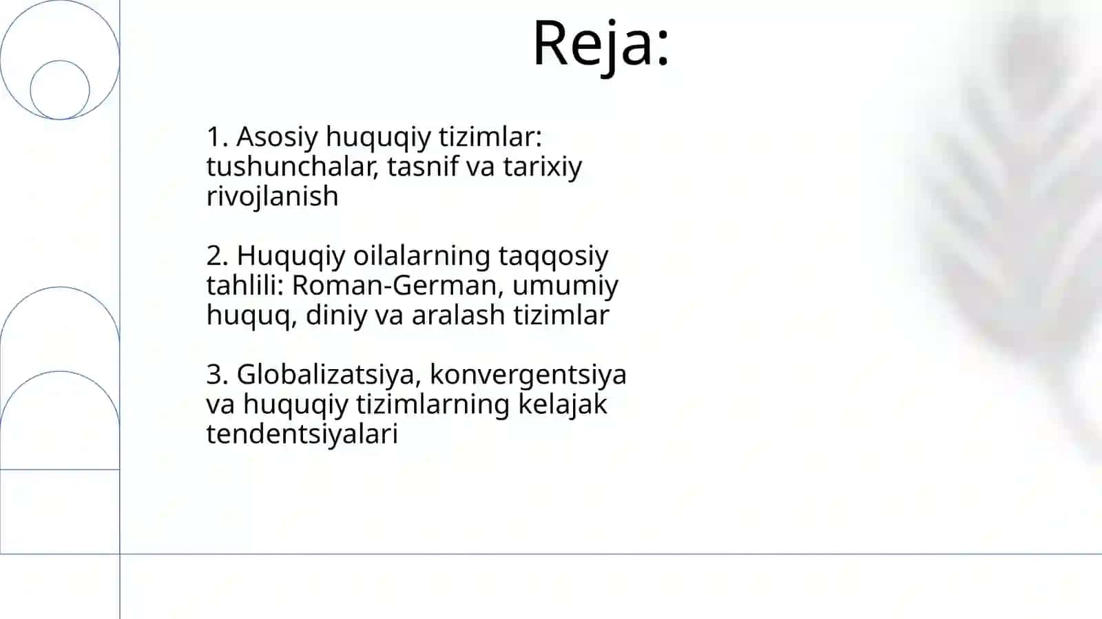 Hozirgizamonning asosiy huquqiy tizimlari tushunchasi va tasnifi 2