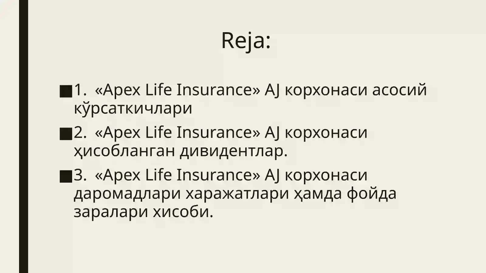 «Apex Life Insurance» AJ корхонаси асосий кўрсаткичлари 2